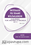 İktisadi ve İdari Bilimlerde Uluslararası Teori, Araştırma ve Derlemeler Cilt 2 – Ekim 2023