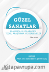 Güzel Sanatlar Alanında Uluslararası Teori, Araştırma ve Derlemeler