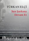 Sen Şarkına Devam Et