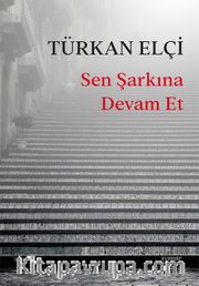 Sen Şarkına Devam Et