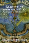 İyileşmenin ve Yenilenmenin Kitabı & Paraselsus'un Okült Kehanetleri