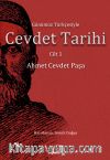 Günümüz Türkçesiyle Cevdet Tarihi Cilt 1