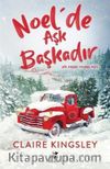 Noel’de Aşk Başkadır