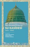 Su Kasîdesi (Şerh - Tahlil) / Töreli Türk Edebiyatı Çalışmaları 1