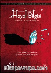 Hayal Bilgisi Kültür Sanat ve Edebiyat Dergisi Sayı: 51