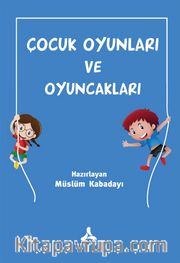 Çocuk Oyunları ve Oyuncakları