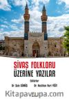 Sivas Folkloru Üzerine Yazılar