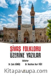 Sivas Folkloru Üzerine Yazılar