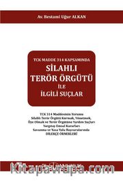 Silahlı Terör Örgütü İle İlgili Suçlar