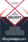 Tüm Yönleriyle Şikayet