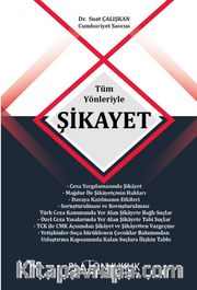 Tüm Yönleriyle Şikayet