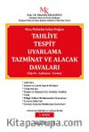 Kira Hukuku'ndan Doğan Tahliye Tespit Uyarlama Tazminat ve Alacak Davaları  Öğreti - Açıklama - Yorum