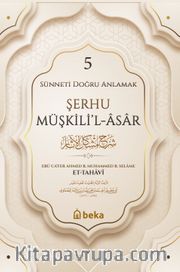 Şerhu Müşkilil Asar 5 (Ciltli)