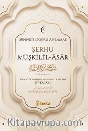 Şerhu Müşkilil Asar 6 (Ciltli)
