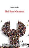 Biri Beni Onarsın