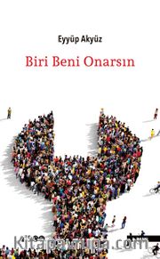 Biri Beni Onarsın