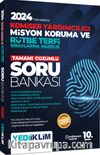 2024 Polis Meslek İçi Komiser Yardımcılığı Misyon Koruma ve Rütbe Terfi Sınavlarına Hazırlık Tamamı Çözümlü Soru Bankası