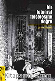 Bir Fotoğraf Felsefesine Doğru