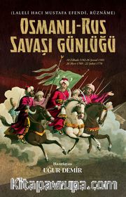 Osmanlı-Rus Savaşı Günlüğü