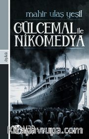 Gülcemal İle Nikomedya