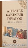 Ateistle Sakin Bir Diyalog