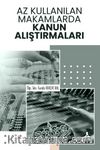 Az Kullanılan Makamlarda Kanun Alıştırmaları