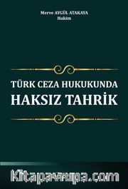 Türk Ceza Hukukunda Haksız Tahrik