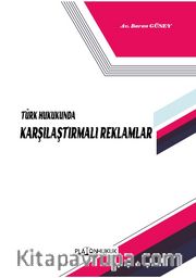 Türk Hukukunda Karşılaştırmalı Reklamlar 