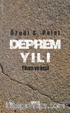 Deprem Yılı & Yıkım ve İnşa