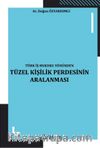 Türk İş Hukuku Yönünden Tüzel Kişilik Perdesinin Aralanması