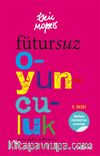 Fütursuz Oyunculuk & Oyunculukta İşçilik Süreci