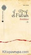 El-Fütuh / Fetihler 3