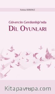 Güvercin Gerdanlığı’nda Dil Oyunları