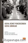 Sosyal Hizmet Penceresinden Sosyal Sorunlar