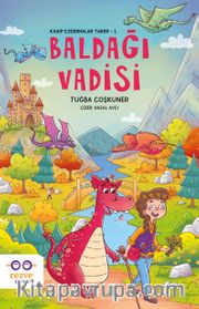 Baldağı Vadisi / Kayıp Ejderhalar Tarihi 1