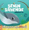 Senin Sayende Tanışalım mı? / Oltalı Kitap