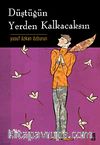 Düştüğün Yerden Kalkacaksın