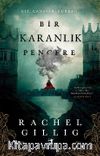 Bir Karanlık Pencere (Karton Kapak)