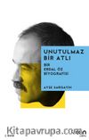 Erdal Öz Unutulmaz Bir Atlı