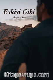 Eskisi Gibi