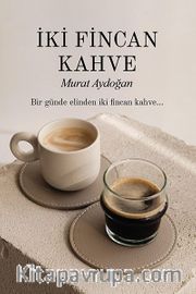 İki Fincan Kahve