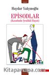 Episodlar & Kasabada Şenlikli  Hayat