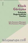 Klinik Görüşme & Psikolojik Değerlendirme Esasları