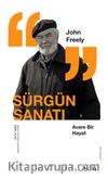 Sürgün Sanatı & Avare Bir Hayat
