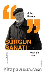 Sürgün Sanatı <br /> Avare Bir Hayat