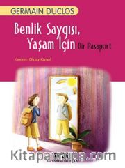 Benlik Saygısı, Yaşam İçin Bir Pasaport