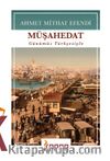 Müşahedat- Günümüz Türkçesiyle