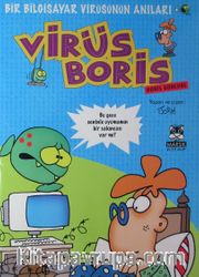 Boris Görevde <br /> Bir Bilgisayar Virüsünün Anıları / Virüs Boris