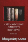 Antik Anadolu’dan Cumhuriyet’e Felsefe Mirası