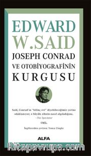 Joseph Conrad ve Otobiyografisinin Kurgusu